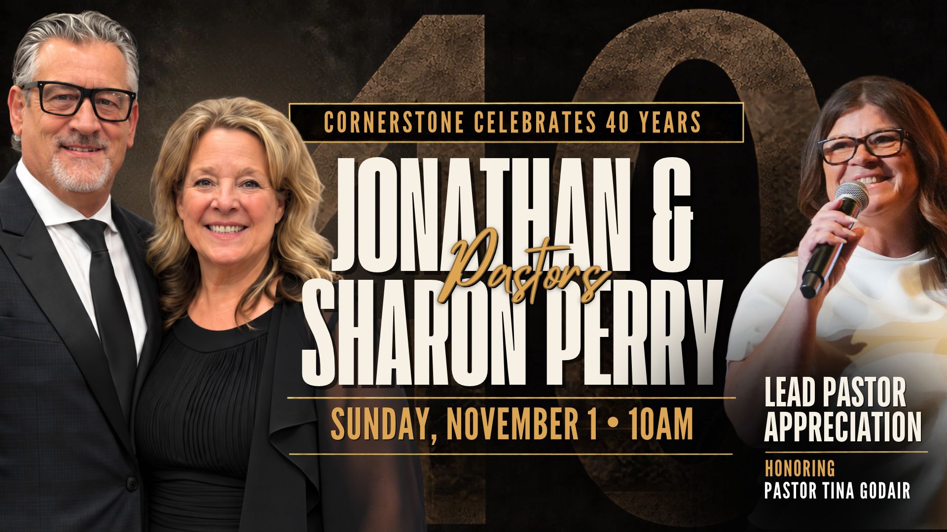 40 Anniversary _Nov 1 _ Jonathan _Sharon Perry Pastors Jonathan and Sharon Perry at Cornerstone Church